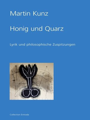 cover image of Honig und Quarz